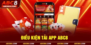 Điều kiện tải app ABC8