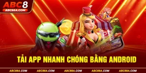 Tải app nhanh chóng bằng android