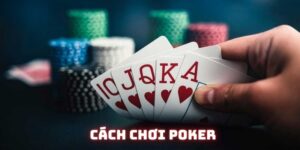 ảnh đại diện bài viết cách chơi poker