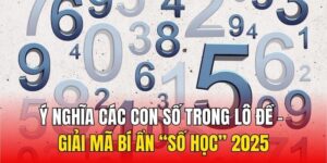 ảnh đại diện bài viết ý nghĩa các con số trong lô đề